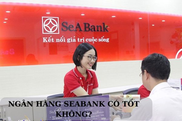 ngan hang seabank co tot khong