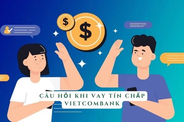 cau hoi khi vay tin chap