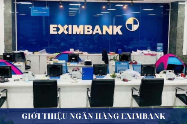 Cập Nhật Lãi Suất Ngân Hàng Eximbank Mới Nhất Năm 2023