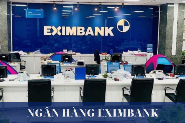 Eximbank Là Ngân Hàng Gì? Thuộc Nhà Nước Hay Tư Nhân? Sản Phẩm Tại Eximbank Có Tốt Hay Không?