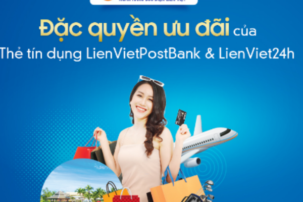 Nhung loi ich khi mo the tin dung lienvietpostbank