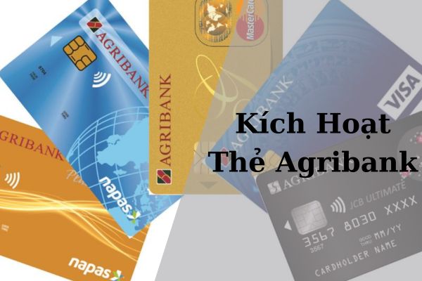 Cách Kích Hoạt Thẻ Agribank Online Siêu Đơn Giản Tại Nhà