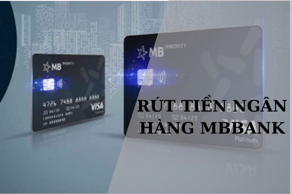 Cách Rút Tiền MB Bank An Toàn Nhanh Chóng Tại Cây ATM