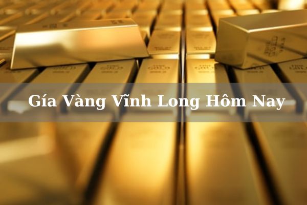 Giá Vàng Vĩnh Long Hôm Nay 21/11/2024 Bao Nhiêu?