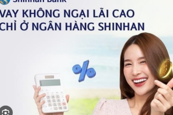 Dac diem san pham vay tin chap ngan hang Shinhan