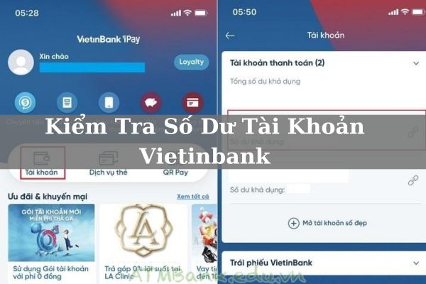 Cách Kiểm Tra Số Dư Tài Khoản Vietinbank Online Ngay Tại Nhà 2023