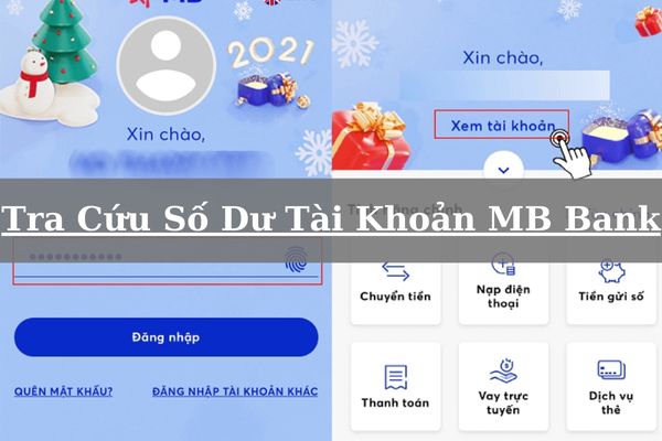 Cách Tra Cứu Số Dư Tài Khoản MB Bank Online Nhanh Chóng 2023