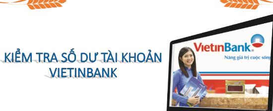 tra cuu so du tai khoan vietinbank tai quay giao dich