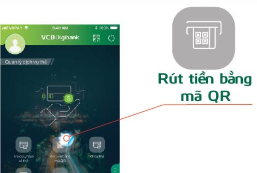 buoc 2 chon chuc nang rut tien bang ma qr