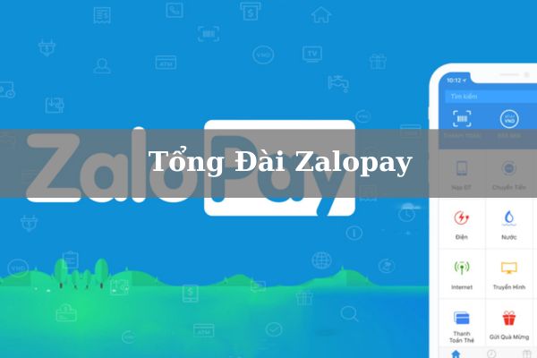 Tổng Đài Zalopay 24/24 Miễn Phí – 1900 5454 36