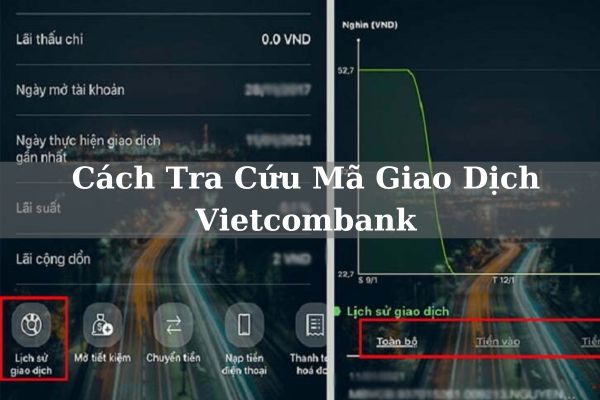 Cách Tra Cứu Mã Giao Dịch Vietcombank Online Ngay Tại Nhà 2023