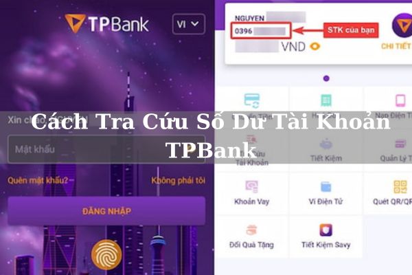 Cách Tra Cứu Số Dư Tài Khoản TPBank Online Nhanh Chóng 2023