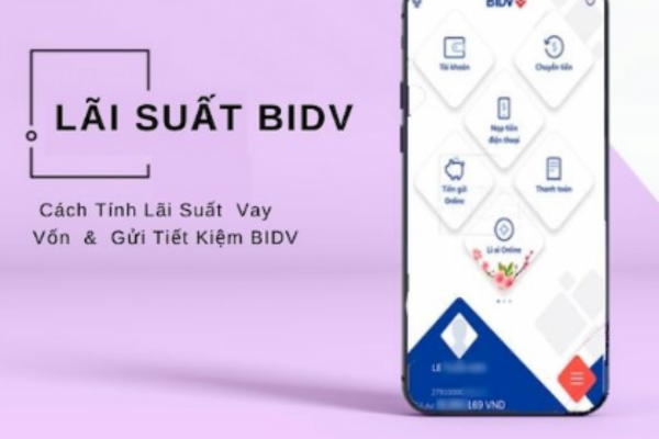 Cập Nhật Lãi Suất Gửi Tiết Kiệm Online BIDV Chính Xác Nhất 2023