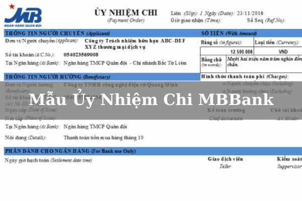 Mẫu Ủy Nhiệm Chi MBBank 2023: Cách Đăng Ký Và Viết Mẫu Ủy Nhiệm Chi