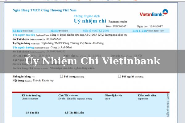 Tải Và Cách Điền Mẫu Ủy Nhiệm Chi Vietinbank Chính Xác 2023