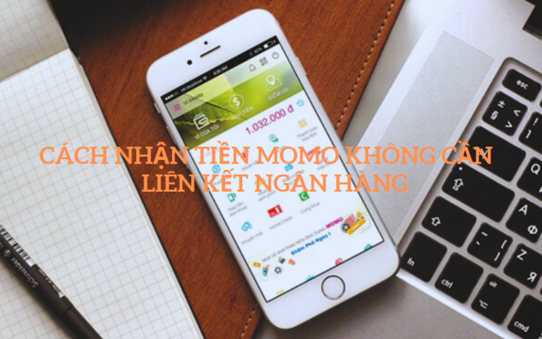 Cách Nhận Tiền Momo Không Cần Liên Kết Ngân Hàng