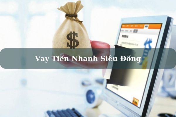 Cách Vay 20 Triệu Tại Siêu Đồng Duyệt Hồ Sơ Nhanh 2023