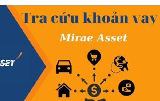 phi tra cuu khoan vay mirae Asset