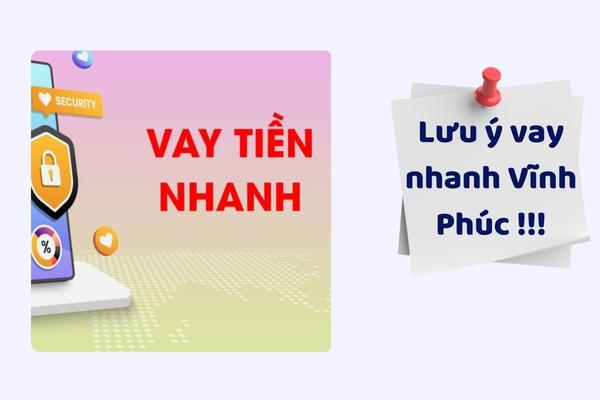 luu y vay nhanh vinh phuc