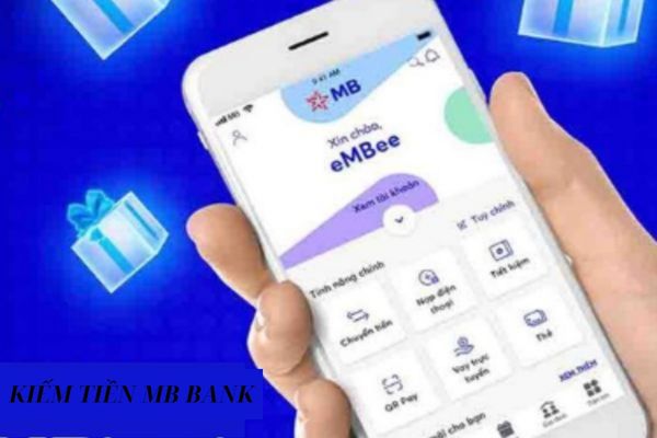 Hướng Dẫn Kiếm Tiền MB Bank Online Đơn Giản 2023 