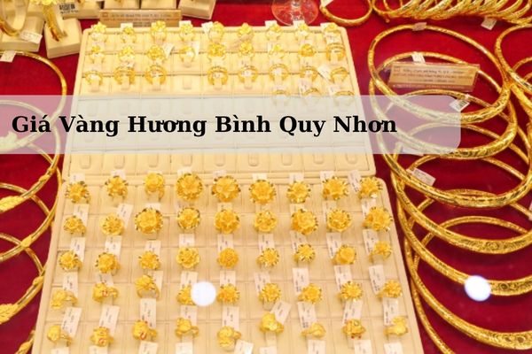 Giá Vàng Hương Bình Quy Nhơn Hôm Nay 23/11/2024 Bao Nhiêu Chính Xác