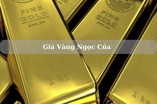 Cập Nhật Giá Vàng Ngọc Của Hôm Nay 21/11/2024 Bao Nhiêu