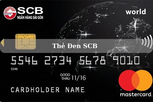 Thẻ Đen SCB Là Gì? Đặc Quyền Và Cách Mở Thẻ Đen Ngân Hàng SCB