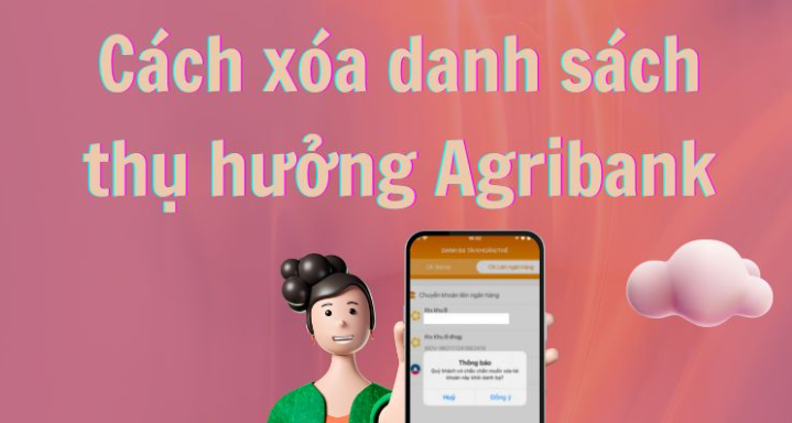 xoa danh sach thu huong agribank