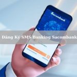 dang ky sms banking sacombank